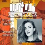 Artwork for the Storied Arcs podcast episode, "Creator Interview with K. Lynn Smith"