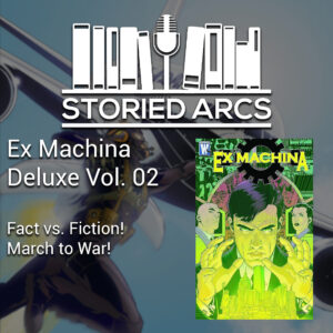 Ex Machina Deluxe Volume 2