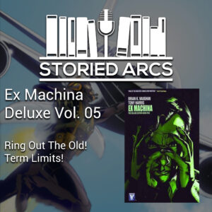 Ex Machina Deluxe Volume 05